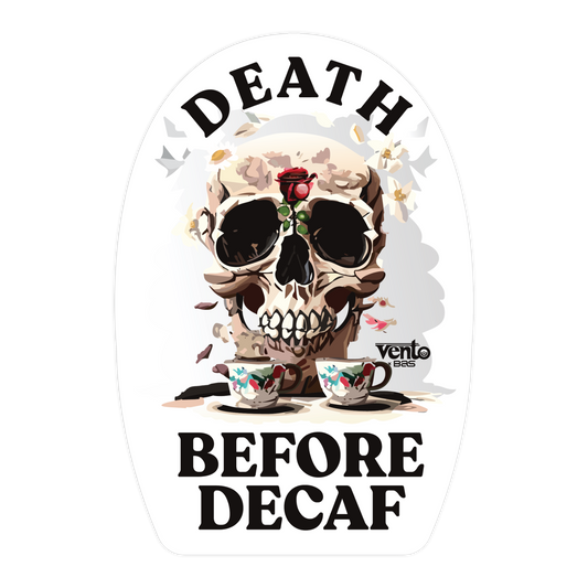 Death Before Decaf Sticker